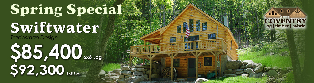 2026 Spring Swiftwater Special Banner - Coventry Log Homes