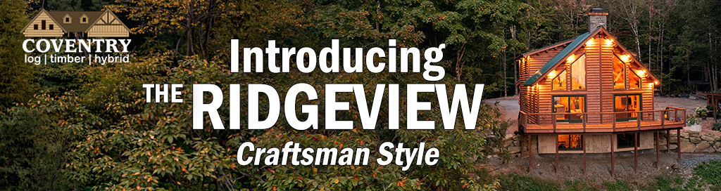 Ridgeview Intro - Coventry Log Homes